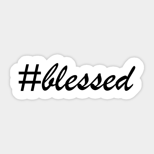 #blessed Sticker by Water Boy